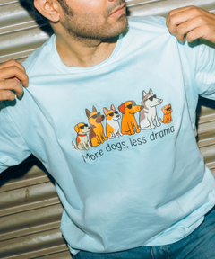 More Dogs, Less Drama T-shirt