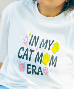 In my Cat Mom era T-shirt