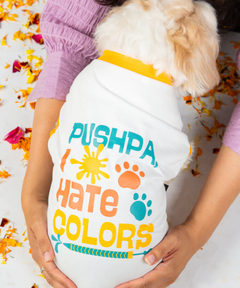 Pushpa, I Hate Colours